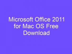 download microsoft office 2011 for mac full version